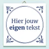 Gepersonaliseerd tegeltje met eigen tekst