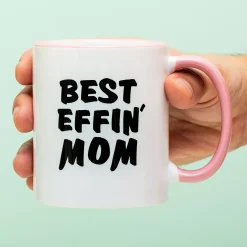 Mok Best Effin’ Mom