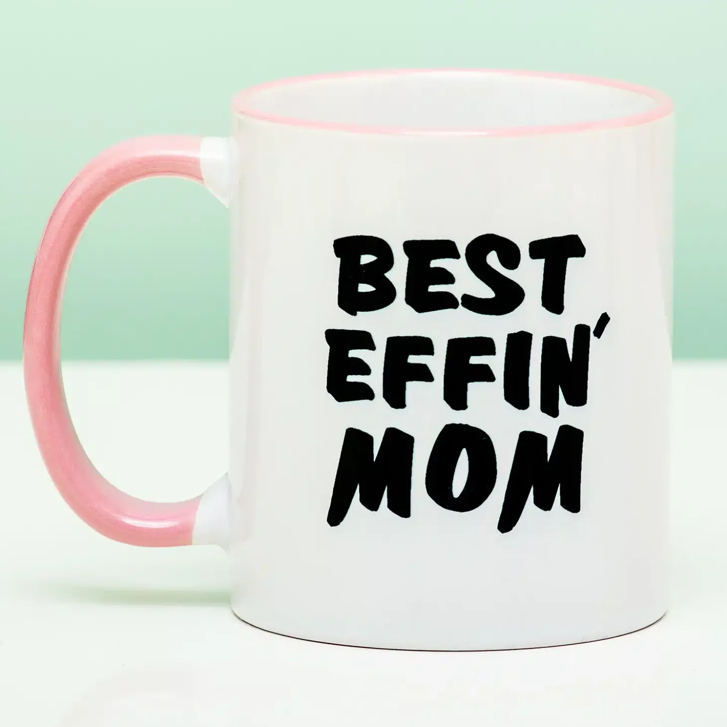 Mok Best Effin’ Mom
