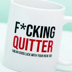 Mok F*cking Quitter