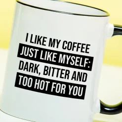 Mok I Like My Coffee Just Like Myself