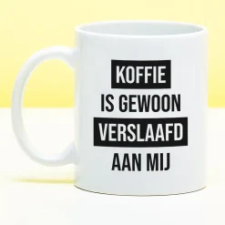 Mok Koffie is gewoon verslaafd aan mij