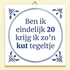 Tegeltje Ben ik eindelijk jarig