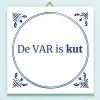 Tegeltje De VAR is kut