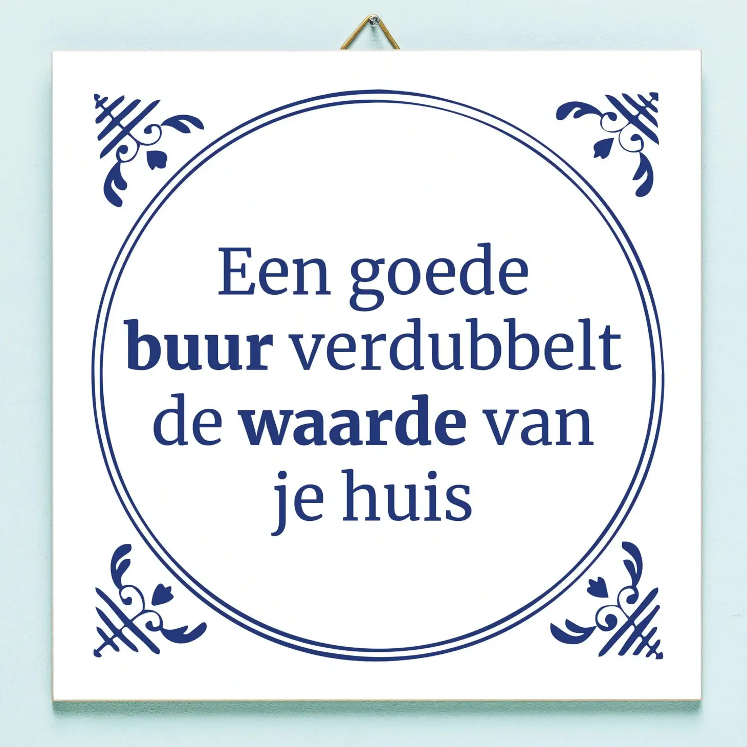 Tegeltje Een goede buur