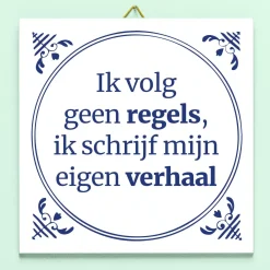 Tegeltje Ik volg geen regels
