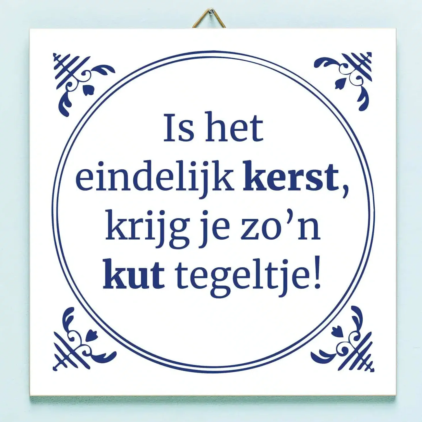 Tegeltje Is het eindelijk kerst