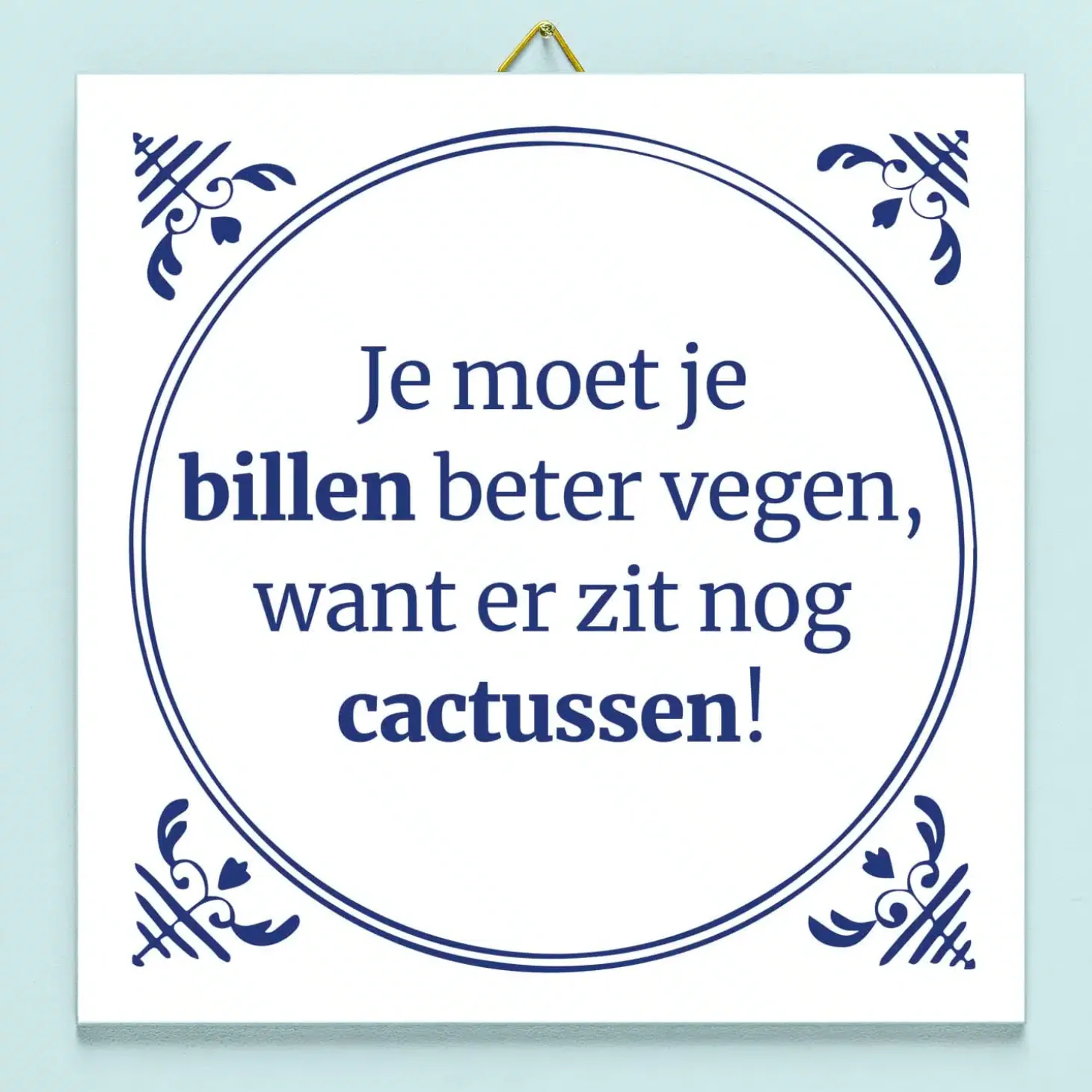 Tegeltje Je moet je billen beter vegen