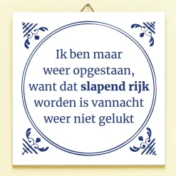 Tegeltje Slapend rijk worden